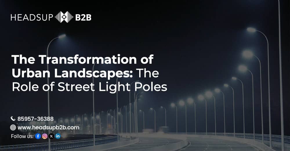 The Transformation of Urban Landscapes: The Role of Street Light Poles